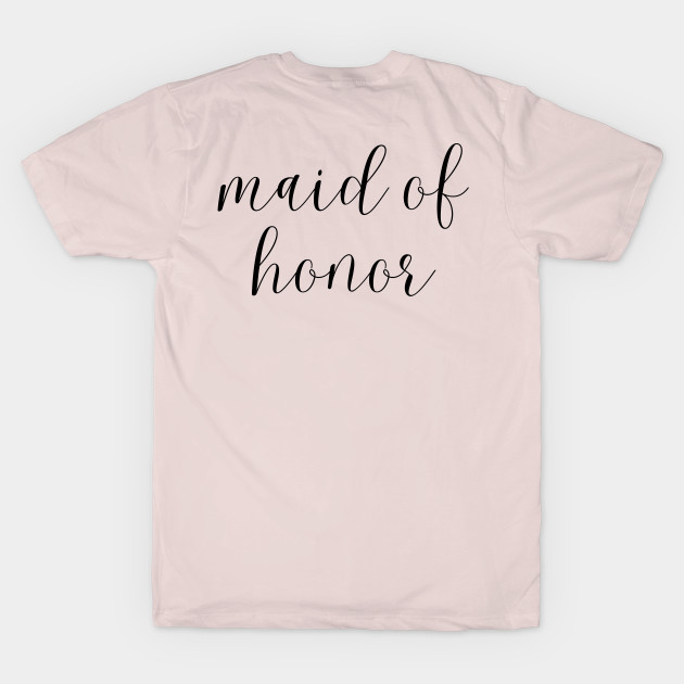 Maid of Honor Design - Bridal Party Squad by DIYitCREATEit